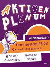 Plakat mit dem Schriftzug 'Aktivenplenum'