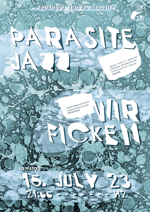 Parasite Jazz (space rock to motorik-infused-dub/medieval folk/cartoon trance - France) & WIR FICKEN (experimental/post-industrial/noise - Freiburg) 15. Juli 2023 - Light blue textured background