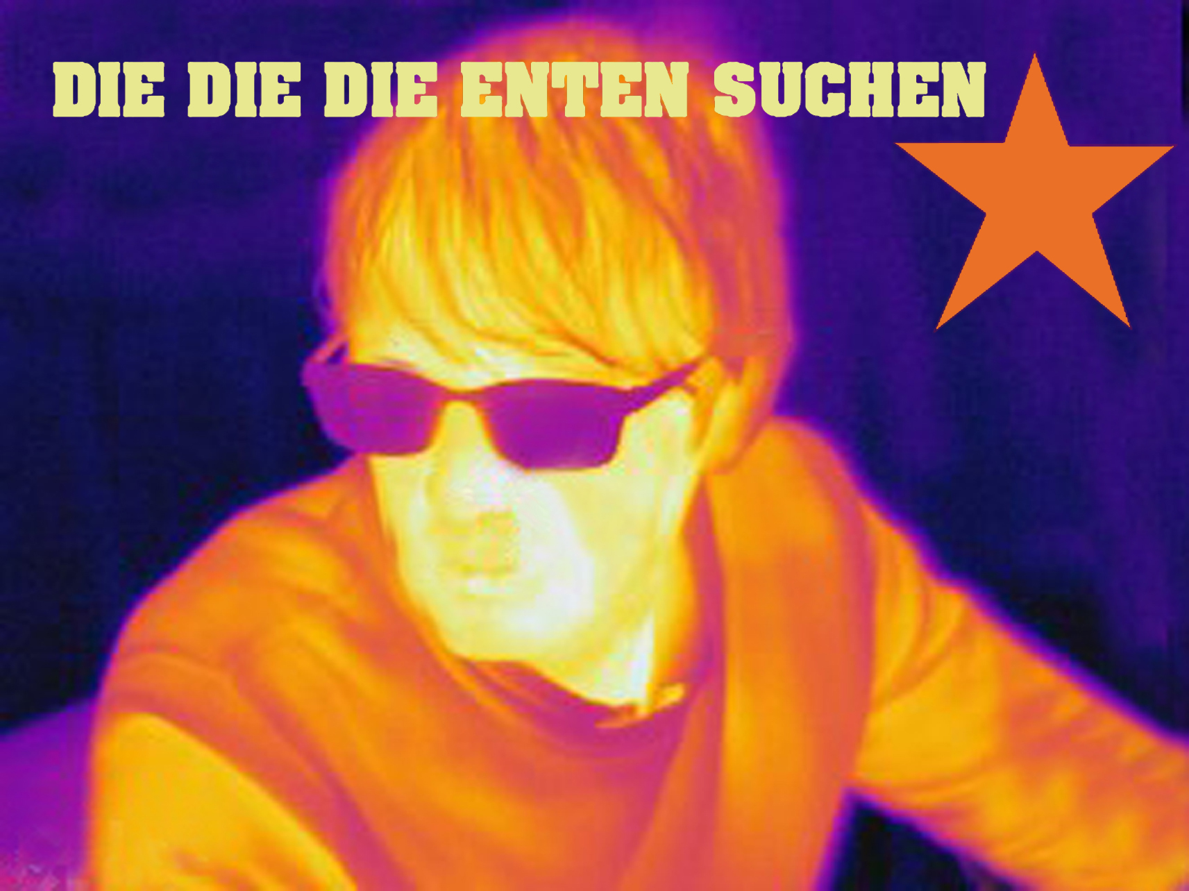 DIE, DIE DIE ENTEN SUCHEN