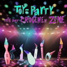 toys die auf der Tanzfläche tanzen Schrift: Toyparty mit der erogenen Zone